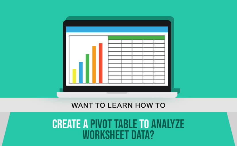 Pivottable To Analyze Worksheet Data