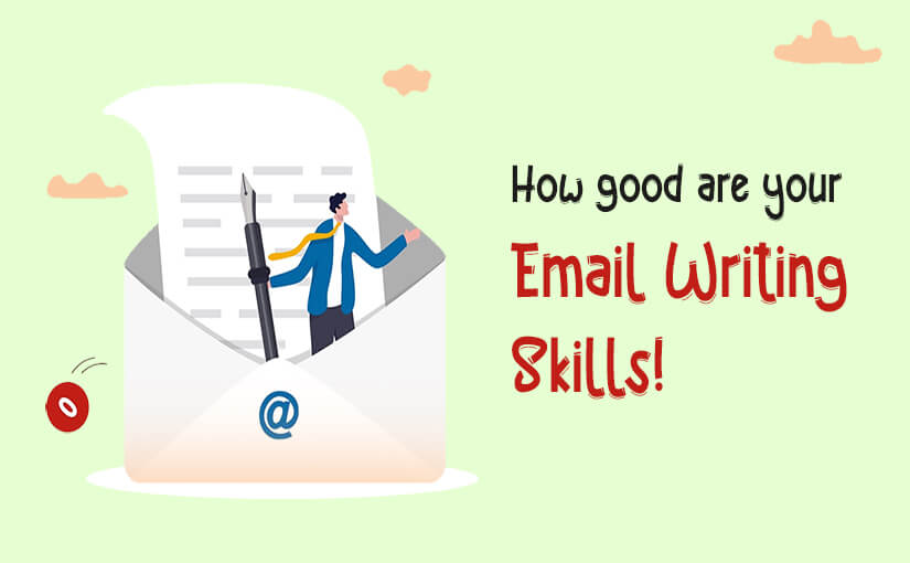 HOW GOOD ARE YOUR EMAIL WRITING SKILLS! Singapore