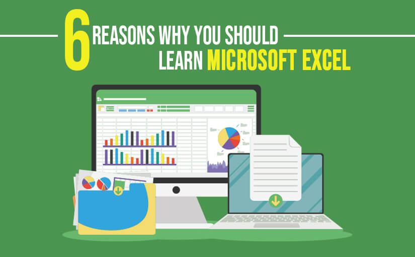 Why Learn Microsoft Excel? Here's 6 Reasons to know the importance of excel! Singapore