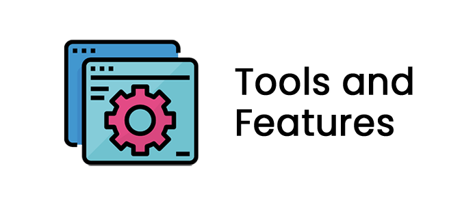 Tools And Features