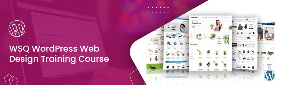 Learn WSQ WordPress Web Design Training Course Singapore