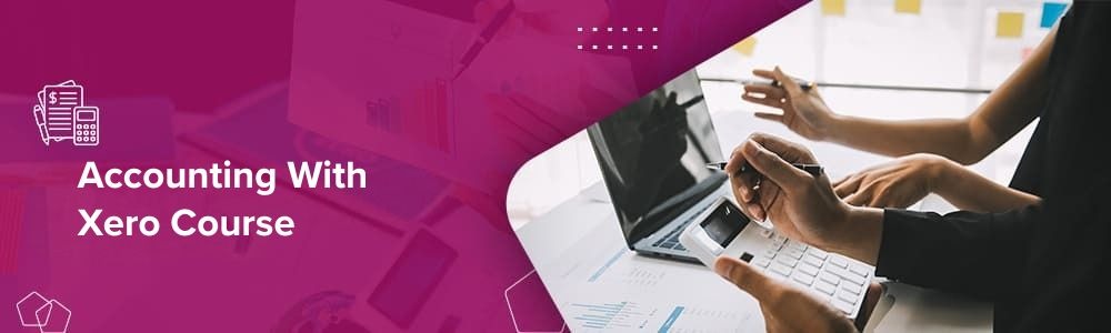 Learn WSQ Accounting with Xero Course in Singapore