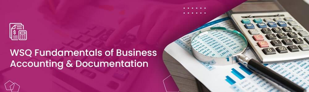 WSQ Bookkeeping and Financial Records Management course in Singapore